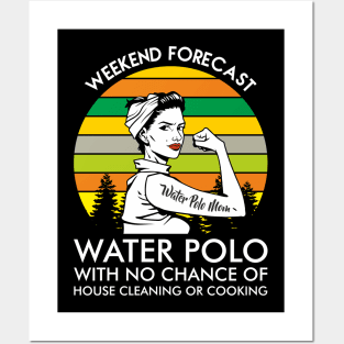 Water Polo Mom Weekend Forecast Sport Hobby Mother Posters and Art